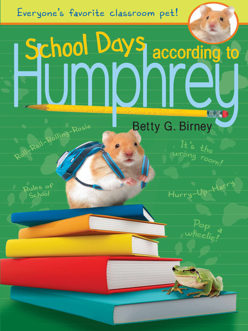 Title details for School Days According to Humphrey by Betty G. Birney - Wait list
